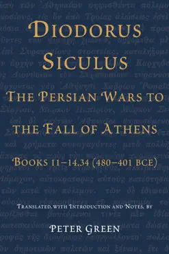 diodorus siculus, the persian wars to the fall of athens book cover image