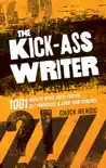 The Kick-Ass Writer synopsis, comments