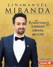 Lin-Manuel Miranda synopsis, comments