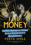I Lie for Money synopsis, comments