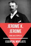 Essential Novelists - Jerome K. Jerome sinopsis y comentarios