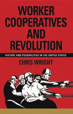 worker cooperatives and revolution book cover image