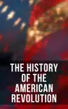The History of the American Revolution synopsis, comments
