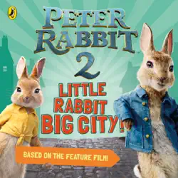 peter rabbit 2: little rabbit big city imagen de la portada del libro