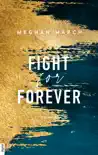 Fight for Forever synopsis, comments