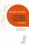Santa Cecilia ovvero La potenza della musica (Una leggenda) sinopsis y comentarios