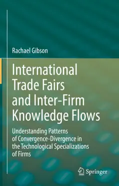 international trade fairs and inter-firm knowledge flows imagen de la portada del libro