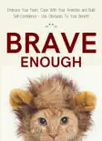 Brave Enough book summary, reviews and download