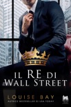 Il re di Wall Street book summary, reviews and downlod