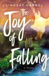 The Joy of Falling synopsis, comments