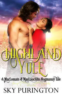 highland yule: a maclomain and maclauchlin hogmanay tale book cover image
