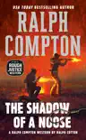 Ralph Compton the Shadow of a Noose synopsis, comments