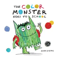 the color monster goes to school book cover image