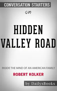 hidden valley road: inside the mind of an american family by robert kolker: conversation starters imagen de la portada del libro