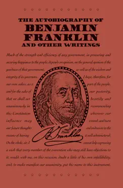 the autobiography of benjamin franklin and other writings book cover image