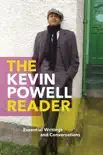 The Kevin Powell Reader synopsis, comments