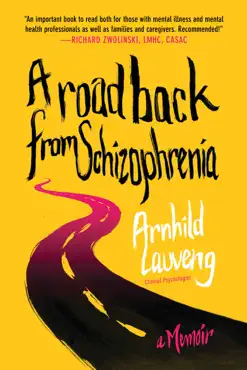 a road back from schizophrenia book cover image
