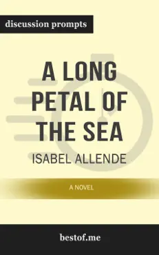 a long petal of the sea: a novel by isabel allende (discussion prompts) book cover image