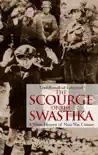 The Scourge of the Swastika synopsis, comments