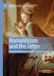 Romanticism and the Letter sinopsis y comentarios