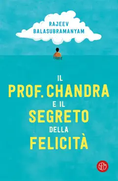 il prof. chandra e il segreto della felicità book cover image