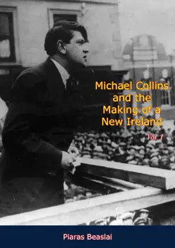 michael collins and the making of a new ireland vol. i book cover image