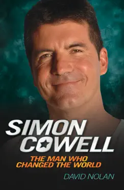 simon cowell - the man who changed the world book cover image