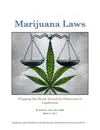 Marijuana laws- Wrapping our heads around the Obstruction of Legalization