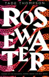 Rosewater synopsis, comments