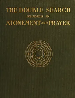 the double search. studies in atonement and prayer book cover image