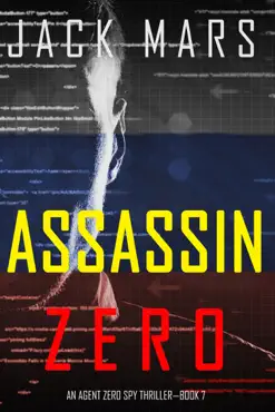 assassin zero (an agent zero spy thriller—book #7) book cover image