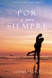 Por y Para Siempre (La Posada de Sunset Harbor—Libro 2) book summary, reviews and downlod
