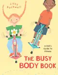 The Busy Body Book book summary, reviews and download