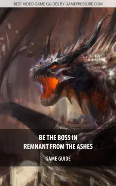 be the boss in remnant from the ashes book cover image