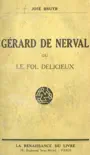 Gérard de Nerval sinopsis y comentarios