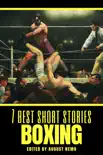 7 best short stories - Boxing synopsis, comments
