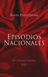 Episodios Nacionales - La Colección Completa (1-5) sinopsis y comentarios