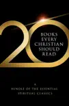 20 Books Every Christian Should Read