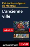 Patrimoine religieux de Montréal - L'ancienne ville sinopsis y comentarios