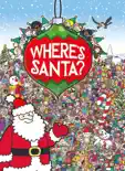 Where's Santa? book summary, reviews and download