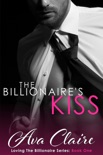 The Billionaire's Kiss book summary, reviews and downlod