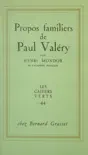 Propos familiers de Paul Valéry sinopsis y comentarios