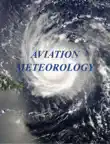 AVIATION METEOROLOGY synopsis, comments