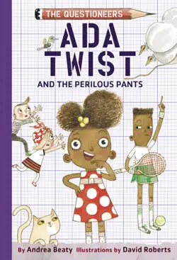 ada twist and the perilous pants book cover image