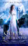 Queen of Werewolves synopsis, comments