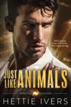 Just Like Animals synopsis, comments