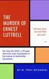 The Murder of Ernest Luttrell synopsis, comments