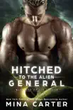 Hitched to the Alien General synopsis, comments