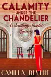 Calamity Under the Chandelier e-book