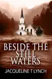 Beside the Still Waters synopsis, comments